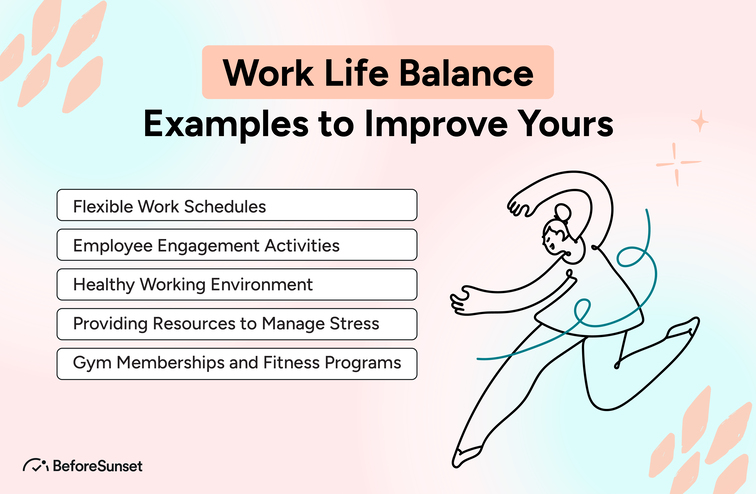 Work Life Balance Examples